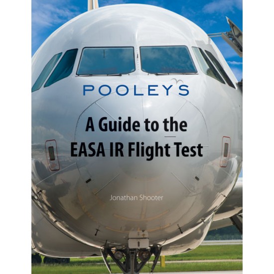 Книга авіаційна Pooleys A Guide to the EASA IR Flight Test - Jonathan Shooter