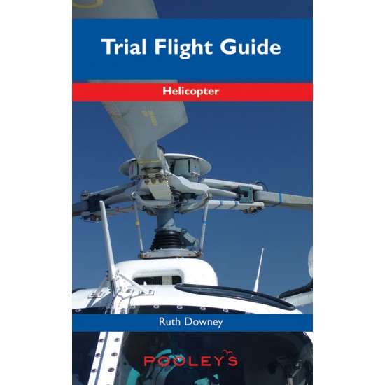 Книга авиационная Pooleys The Helicopter Trial Flight Guide – Downey