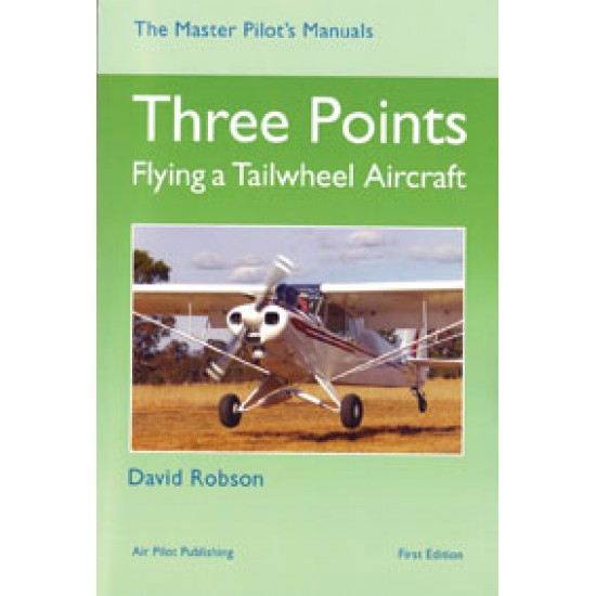 Книга авіаційна Pooleys Three Points , Flying a Tailwheel Aircraft - Robson