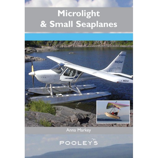 Книга авіаційна Pooleys Microlight & Small Seaplanes - Anna Markey