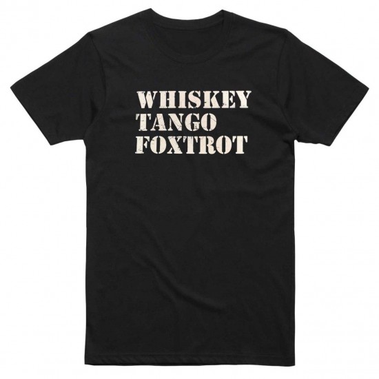 T-shirt "Whiskey Tango Foxtrot"
